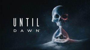 Until Dawn (стрим-4)