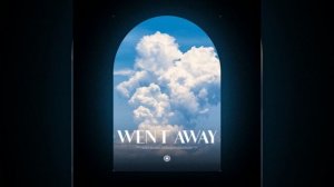 Erwi-Went Away