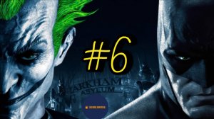 Прохождение Batman: Arkham Asylum (Часть #6)
