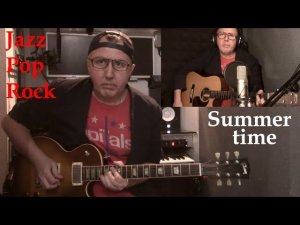 Summertime - Great Jazz Standards (Цикл: "Великие джазовые стандарты")