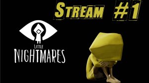 Little NightMares серия №1 Возможно,полное прохождение