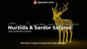 Nurzida & Sardor Safarov Unutaman dema (Mix + Lyrics) | Сардор Сафаров & Нурзида - Унутаман дема