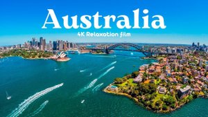 Australia (Австралия) - 4K - Relaxation Film With Calming Music