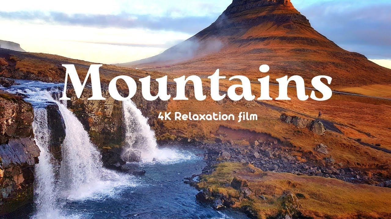 Mountains(Горы) - 4K - Relaxation Film With Calming Music | Music for Meditation, Sleep and Study