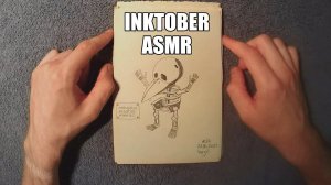 Инктобер АСМР (мужской голос) | Inktober ASMR (russian male voice)