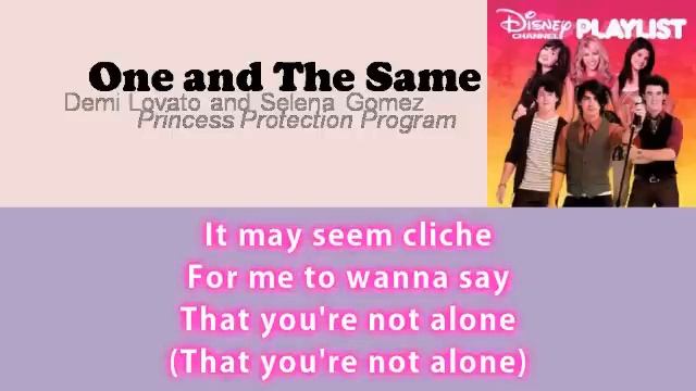 [Full Song!] One and The Same - Demi Lovato and Selena Gomez with lyrics on screen смотреть онлайн