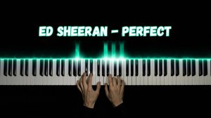 Ed Sheeran - Perfect на пианино +НОТЫ (cover)