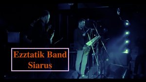 Ezztatik Band - Siarus (Troy Roberts)