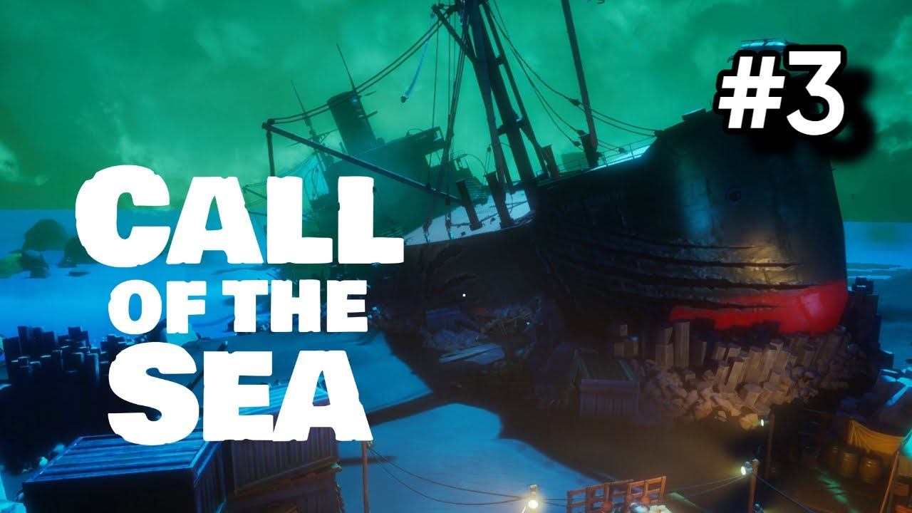 • Call of the Sea • ТАЙНА КОРАБЛЯ ▶