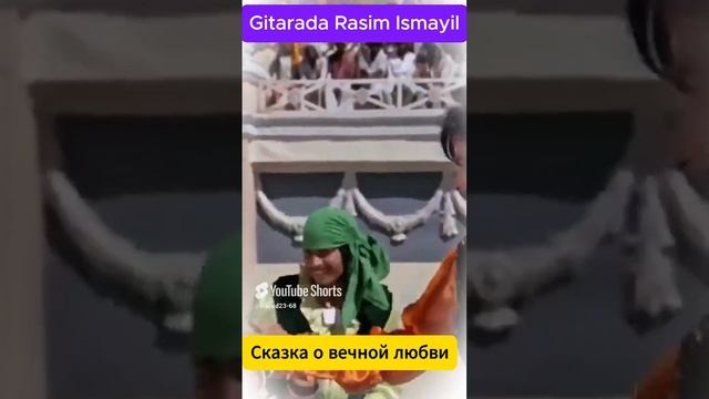Сказка о вечной любви- Gitarada Rasim Ismayil