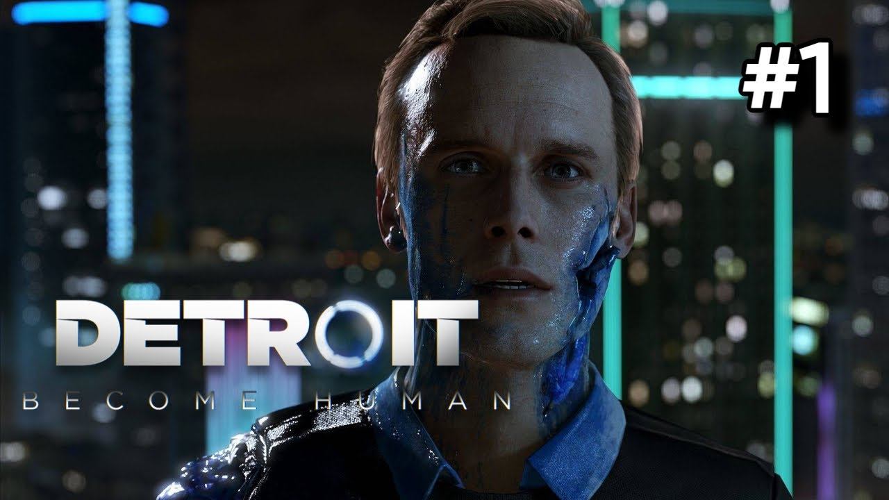 • Detroit: Become Human • В МИРЕ АНДРОЙДОВ  ▶