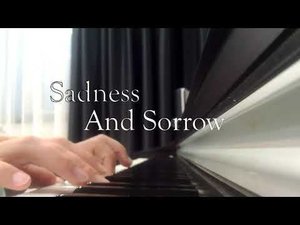 Sadness And Sorrow - (Naruto OST) - Piano Cover