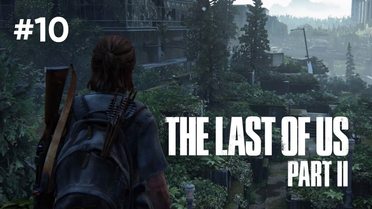 • The Last of Us Part II • ДОРОГА К БОЛЬНИЦЕ  ▶