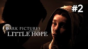 • The Dark Pictures Anthology: Little Hope • ДВОЙНИКИ ▶