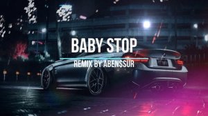 BAGARDI- BABY STOP remix