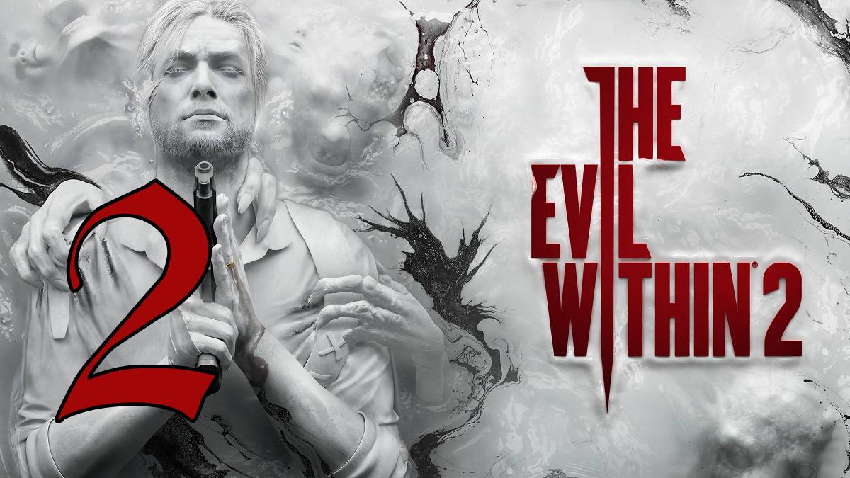 Прохождение The Evil Within 2 #2 Что-то пошло не так