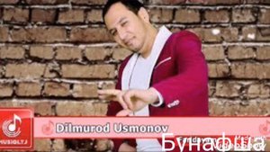 Дилмурод Усмонов-Бунафша Dilmurod Usmonov Bunafsha