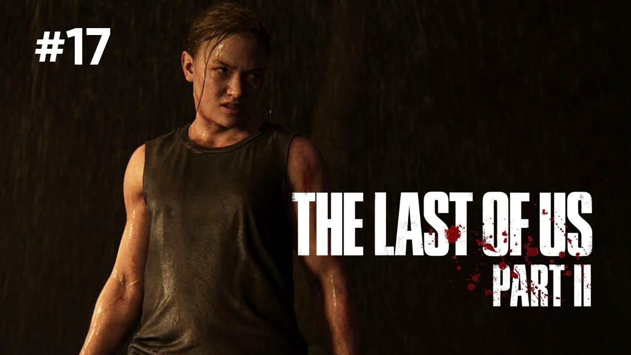 • The Last of Us Part II • В ПЛЕНУ У ШРАМОВ ▶