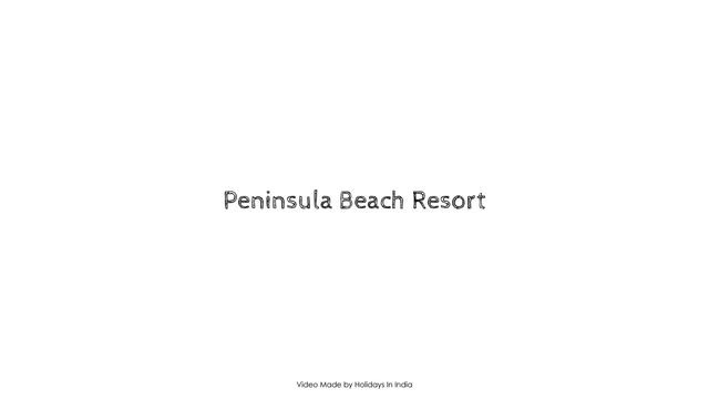 Peninsula Beach Resort Goa India