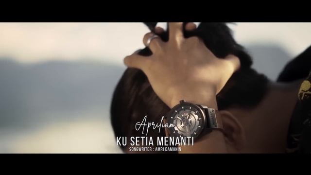 Aprilian - Ku Setia Menanti (Official Music Video)