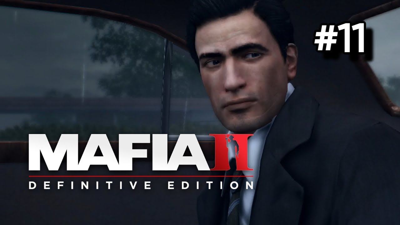 • Mafia II : Definitive Edition • ПОСЛЕДНИЙ ШАНС ▶