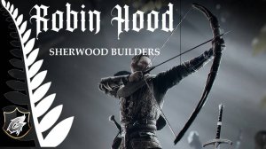 ROBIN HOOD SHERWOOD BUILDERS ПРОБУЮ ИГРАТЬ