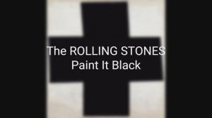 The Rolling Stones - Paint It Black (русские субтитры)