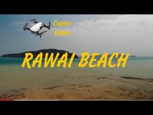 ТАЙЛАНД ПХУКЕТ ПЛЯЖ РАВАЙ ПОЛЕТ ОСТРОВ КО ЛОН 2024 THAILAND Rawai Beach PHUKET ВИДЕО С ДРОНА 4К DJI