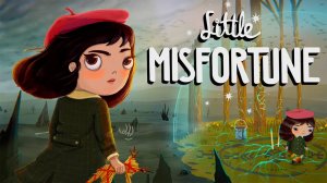 🔴 МАЛЕНЬКАЯ МИСС НЕУДАЧА - Little Misfortune СТРИМ 🔴