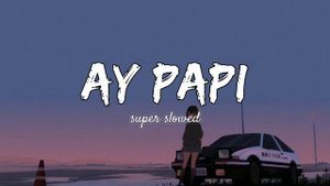Mc Lelèto - Ay Papi ( super slowed )