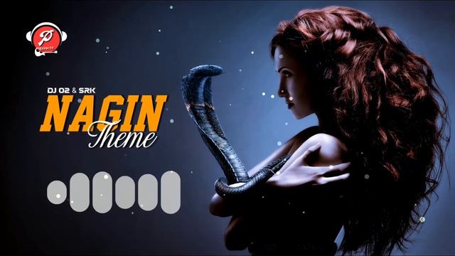 Nagin Theme | Dj O2 & SRK Remix | P EFFECTS | #nagindhun #naginsong #retroremix #remixsong смотреть онлайн