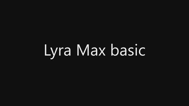 Lyra Max