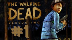 ВСЕ, ЧТО ОСТАЛОСЬ ➲ (Марафон игрофильмов) The Walking Dead: Season Two ➲ СТРИМ #1