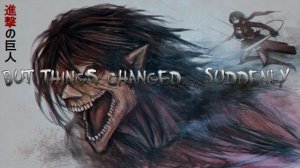Shingeki no Kyojin (Attack on Titan) Call Your Name(Lyrics Video) 1080p HD