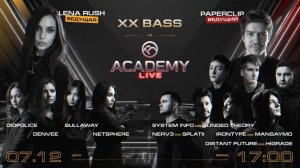 XX Bass vs. Academy LIVE