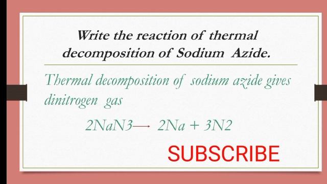 Write the reaction of Thermal Decomposition of Sodium Azide ?