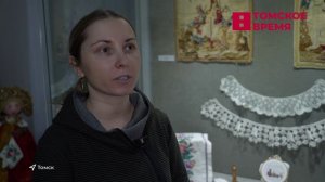 В Томске проходит выставка-конкурс «Ремёсла томского края»