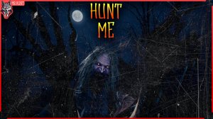 кооперативная игра на выживание - HUNT ME