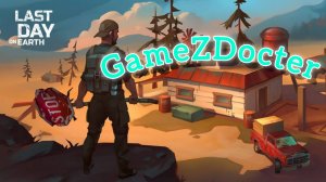 Рейд базы GameZDocter - Last day on Earth