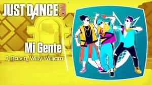 Just Dance 2018 - Mi Gente by J. Balvin, Willy William