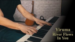 Yiruma River Flows In You Play Piano