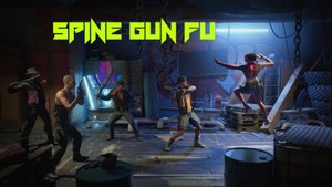 SPINE GUN-FU (Новый трейлер)