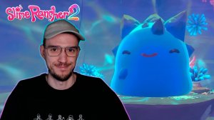 Последний довольный гордо | Slime Rancher 2 (Слайм Ранчер 2) | 23