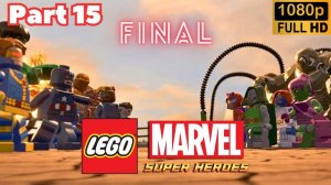 LEGO: Marvel Super Heroes (Part 15) Прохождение. Final.