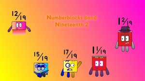 Numberblocks band Nineteenth 2