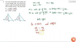 Two sides AB and BC and median AM of one triangle ABC are respectively equal to sides PQ and QR ...