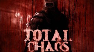 Total Chaos - Official  Trailer