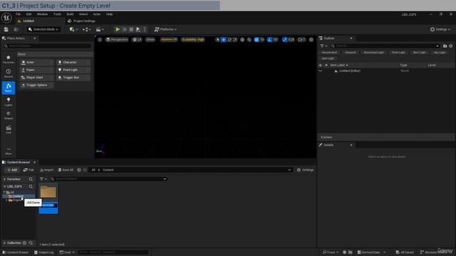 4 -Project Setup - Create Empty Level