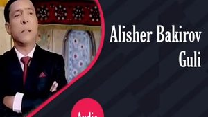 Alisher Bakirov - Guli
