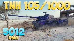 TNH 105/1000 - 3 Фрагов 5K Урона - Посредственный! - Мир Танков